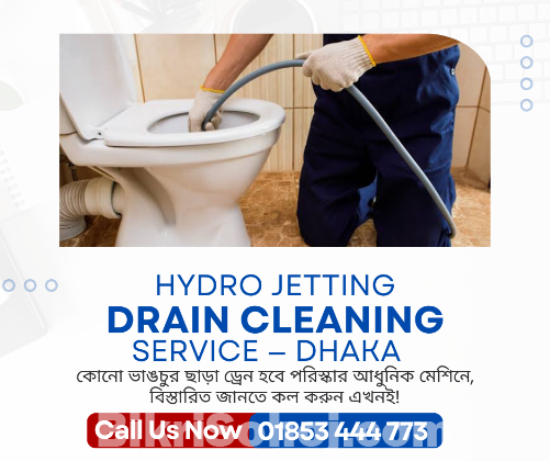 Hydro Jetting Drain Cleaning Plumber — Dhaka